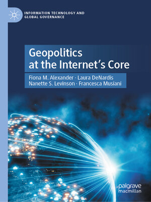cover image of Geopolitics at the Internet's Core